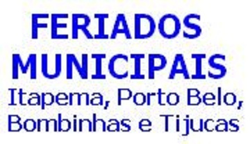 COMUNICADO FERIADO ITAPEMA E BOMBINHAS
