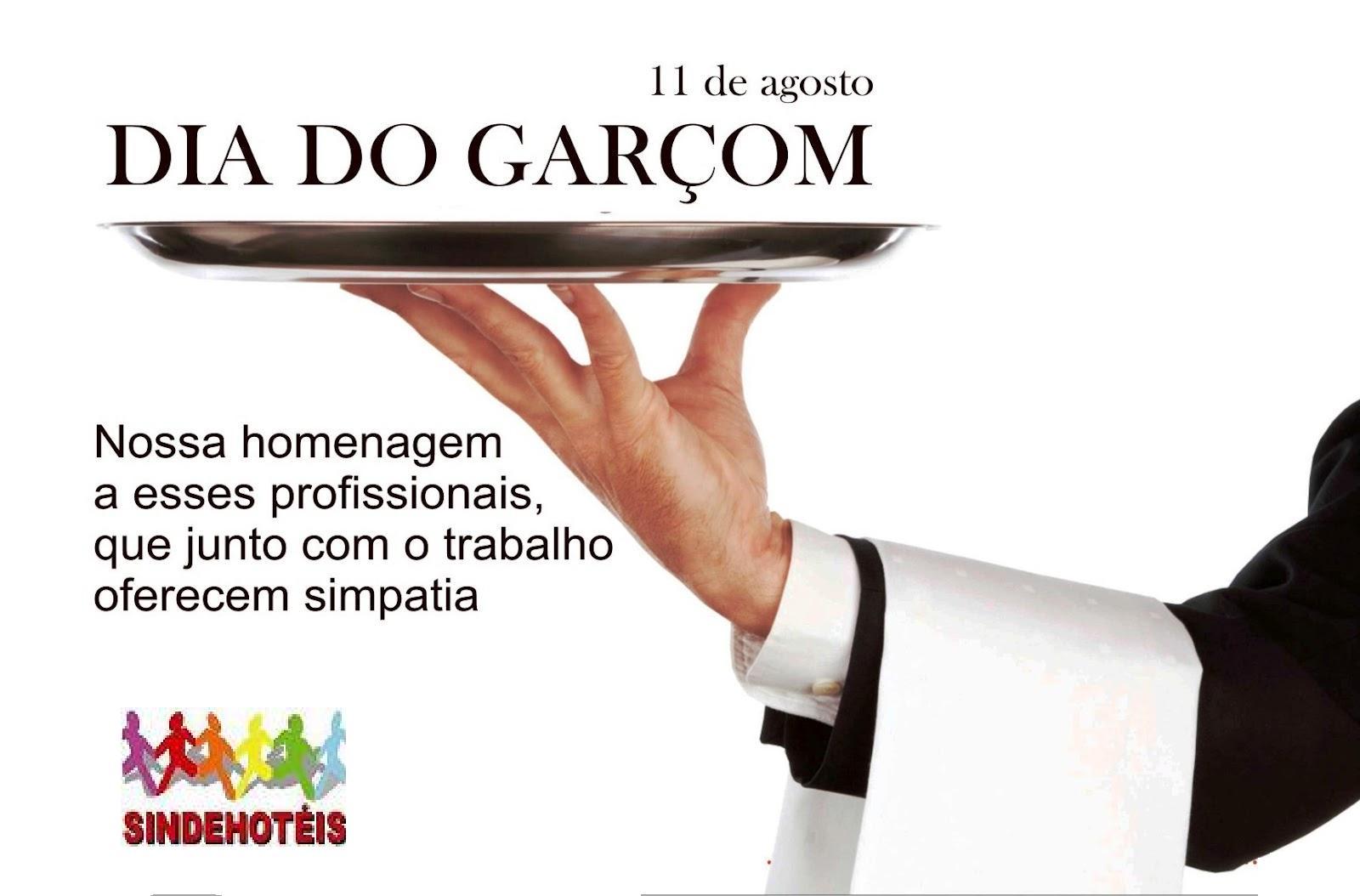 DIA 11 DE AGOSTO, DIA DO GARÇON