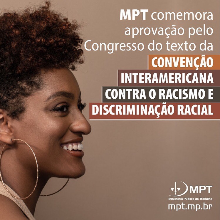 MPT comemora aprovação de convenção interamericana contra racismo pelo Congresso Nacional